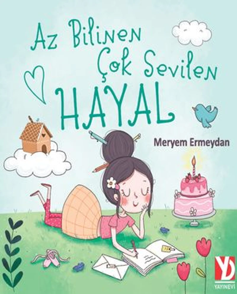 Az Bilinen Çok Sevilen Hayal