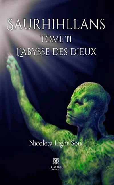 Saurhihllans : Tome II L'abysse des dieux: