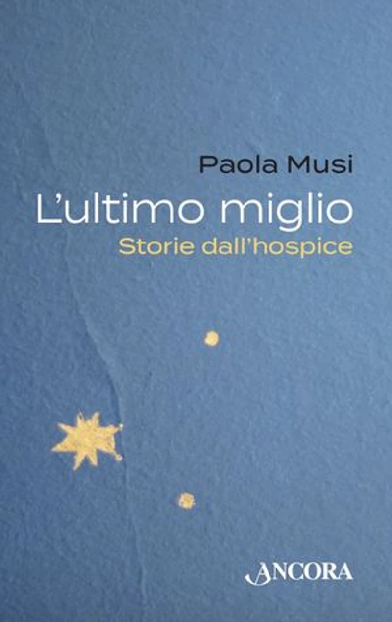L'ultimo miglio: Storie dall'hospice