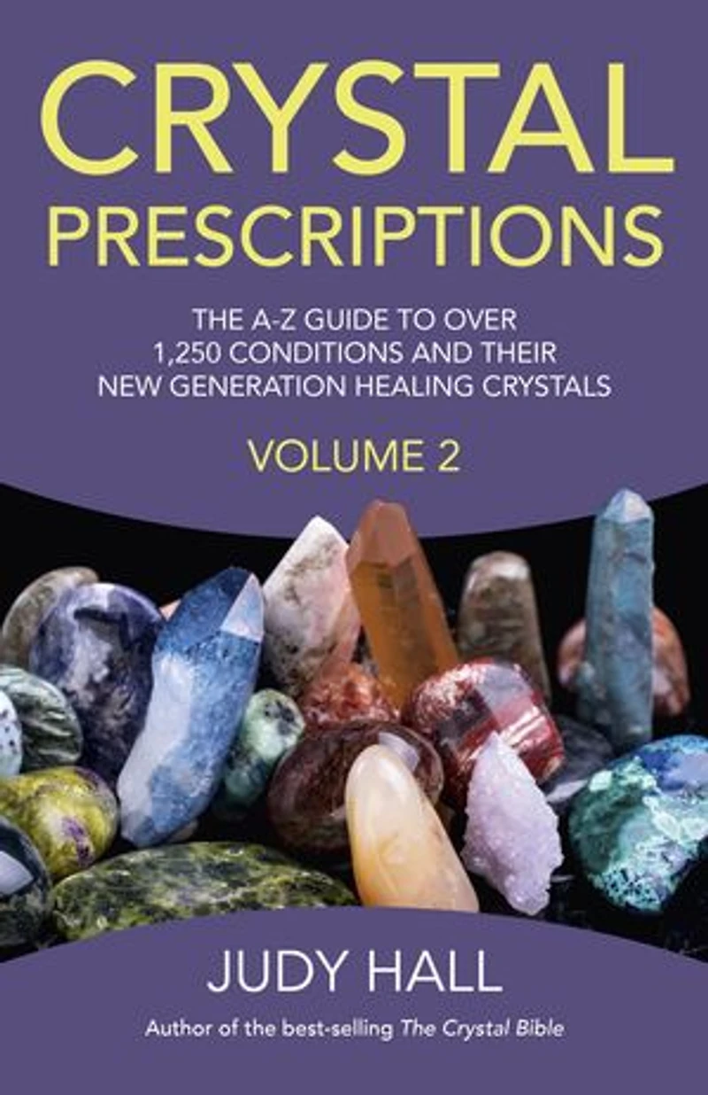 Crystal Prescriptions: Crystals For Prosperity - An A-z Guide