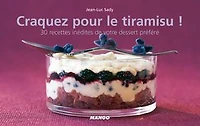 Craquez pour le tiramisu !: 30 recettes inédites de votre dessert préféré