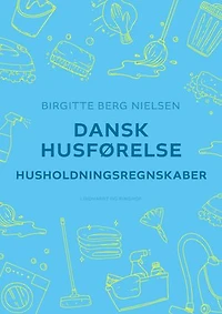 Dansk husførelse. Husholdningsregnskaber