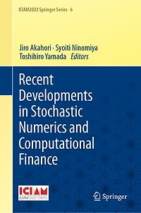 Recent Developments Stochastic Numerics and Computational Finance