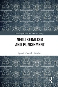 Neoliberalism and Punishment