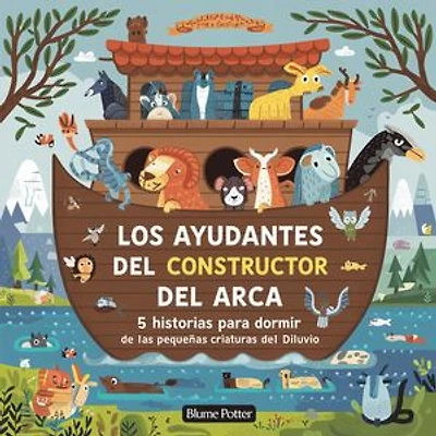 Los Ayudantes Del Constructor Del Arca: 5 Historias Para Dormir De Las Pequeñas Criaturas Del Diluvio: Cuento Bíblico de Animales para Dormir, #9