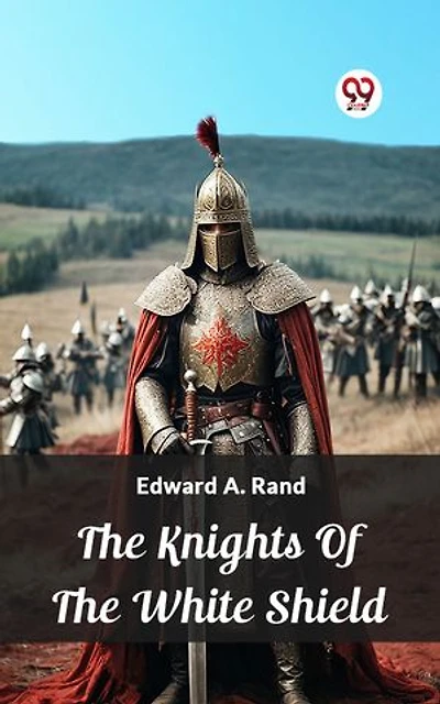 The Knights Of The White Shield