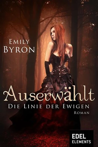 Auserwählt - Die Linie der Ewigen