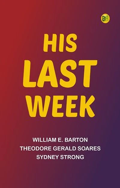His Last Week