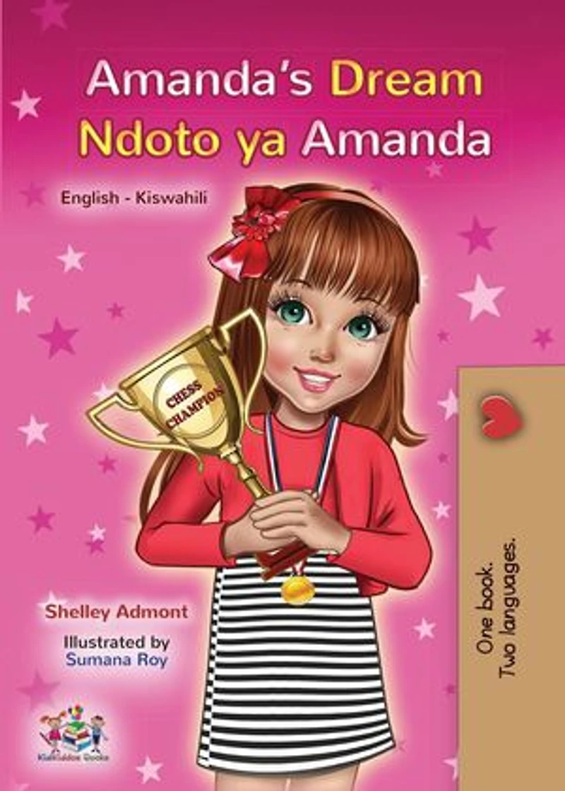 Amanda’s Dream Ndoto ya Amanda: English Swahili Bilingual Collection