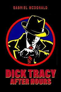 Dick Tracy: After Hours