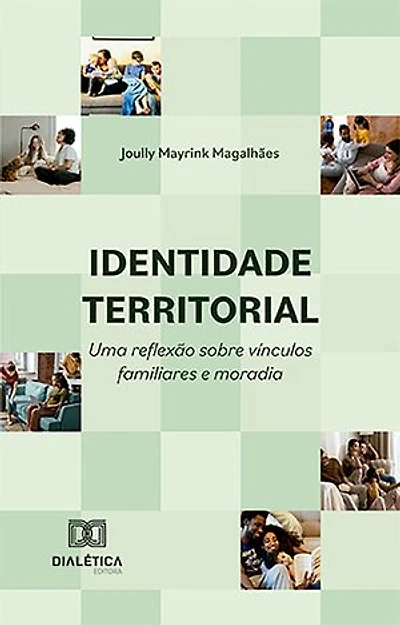 Identidade territorial: uma reflexão sobre vínculos familiares e moradia