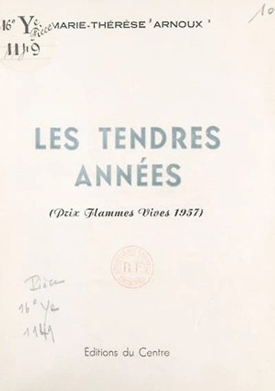 Les tendres années