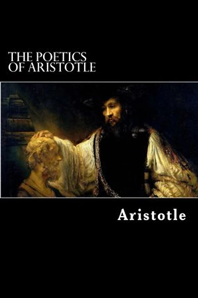 The Poetics of Aristotle