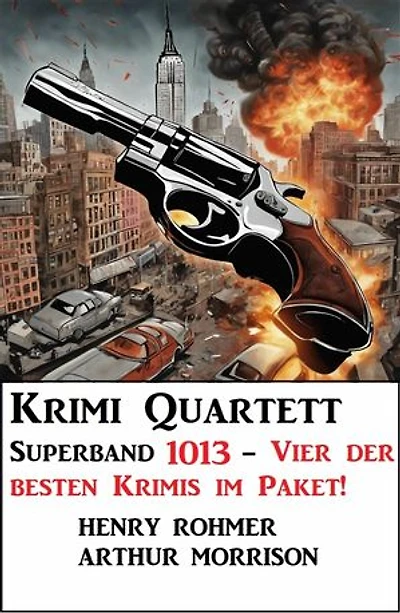 Krimi Quartett Superband 1013 - Vier der besten Krimis im Paket
