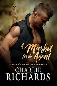 A Meerkat for the Agent: Kontra's Menagerie, #35