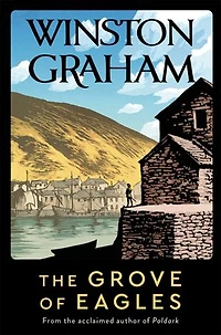The Grove of Eagles: A Novel of Elizabethan England