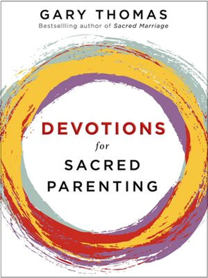 Devotions for Sacred Parenting: Growing Christ as You Raise Godly Children (A 52-Week Devotional – The Perfect Christian Gift Seasoned, New, and Expectant Parents