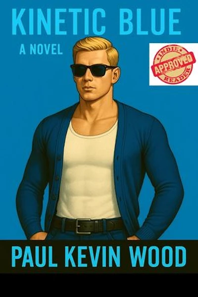Kinetic Blue a novel