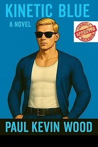 Kinetic Blue a novel