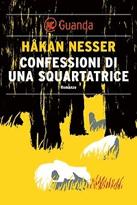 Confessioni di una squartatrice: Un caso per il commissario Barbarotti
