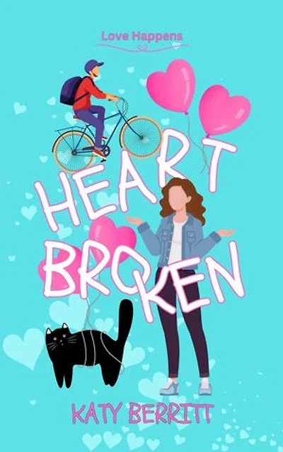 Heart Broken: Love Happens, #2