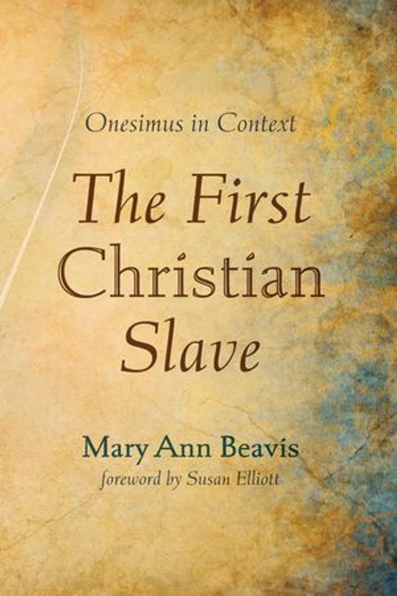 The First Christian Slave: Onesimus Context