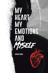My Heart, Emotions, and Myself