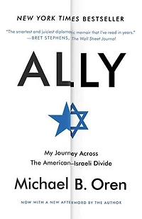 Ally: My Journey Across The American-israeli Divide