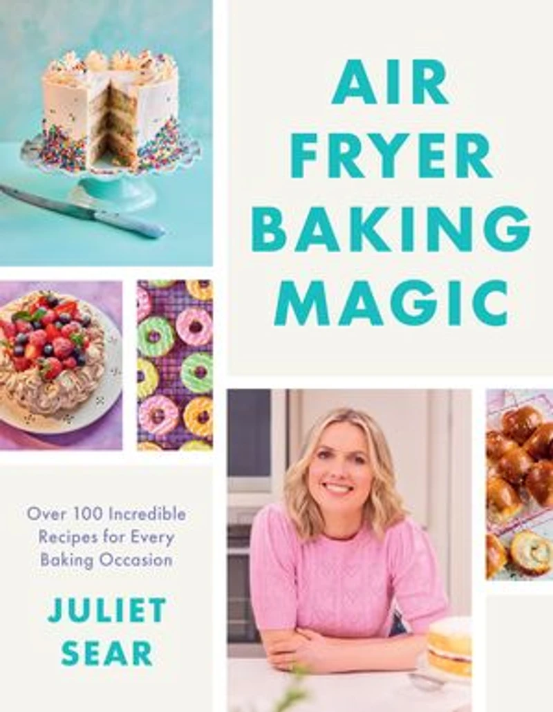 Air Fryer Baking Magic: 100 Incredible Recipes for Every Occasion: Occasion