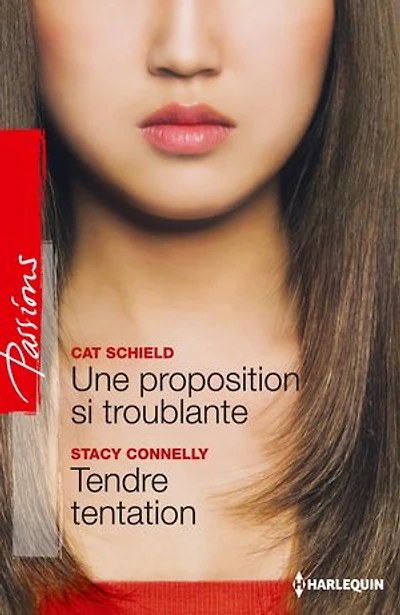 Une proposition si troublante - Tendre tentation