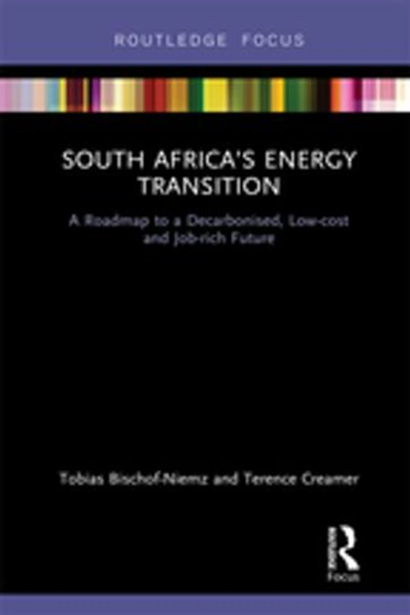 South Africa's Energy Transition: A Roadmap To Decarbonised, Low-cost And Job-rich Future