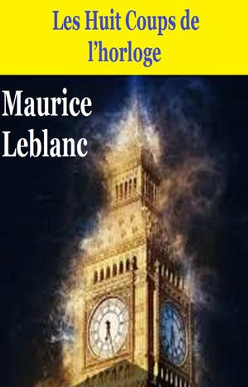 Les Huit coups de l’horloge