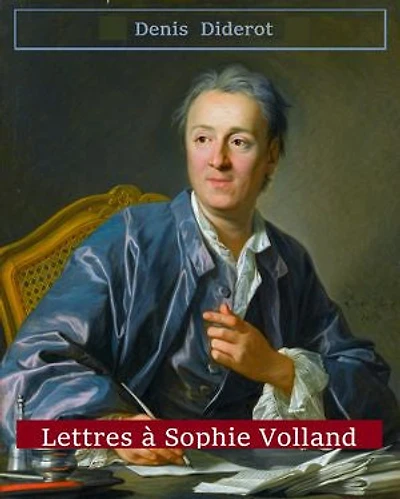 Lettres à Sophie Volland
