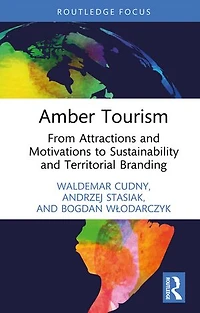 Amber Tourism: From Attractions and Motivations to Sustainability Territorial Branding