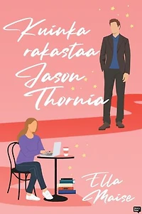 Kuinka rakastaa Jason Thornia