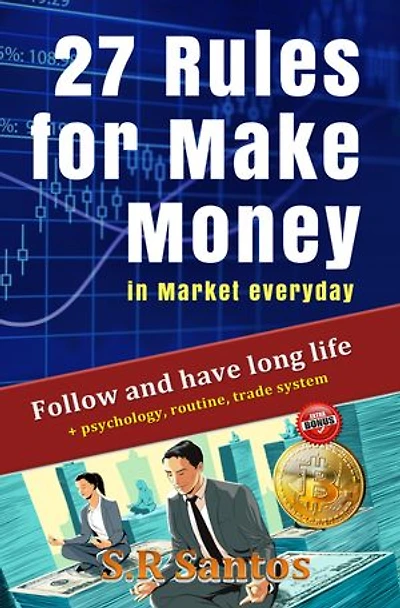 27 Rules for Make Money in Market everyday: Follow and have long life