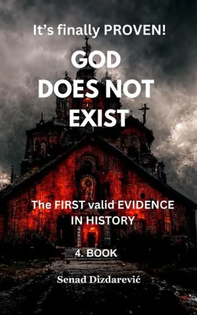 It’s Finally PROVEN! God Does NOT Exist The FIRST valid EVIDENCE in History: It’s Finally PROVEN! God Does NOT Exist The FIRST valid EVIDENCE in History, #4