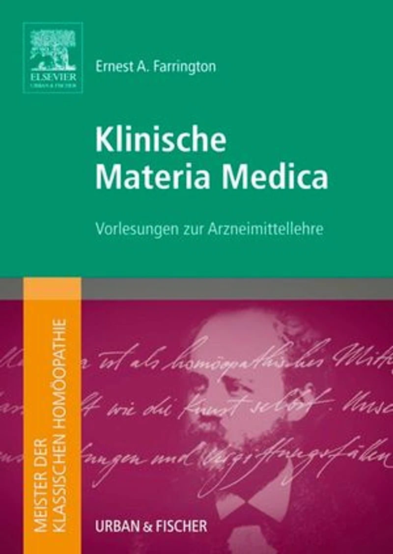 Meister der klassischen Homöopathie. Klinische Materia Medica: Vorlesungen zur Arzneimittelehre