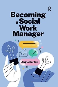 Becoming a Social Work Manager