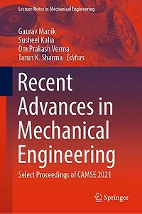Recent Advances Mechanical Engineering: Select Proceedings of CAMSE 2021