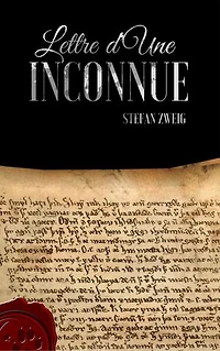Lettre d'Une Inconnue