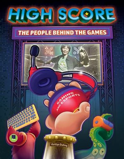 High Score: the Players and People Behind Games