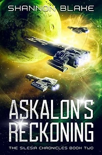 Askalon's Reckoning: The Silesia Chronicles, #2
