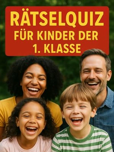 Rätselquiz für Kinder der 1. Klasse: Rätselspaß für Erstklässler: 20 Fragen pro Kategorie mit 4 Antwortmöglichkeiten–ideal zum Rätseln vor dem Schlafengehen!