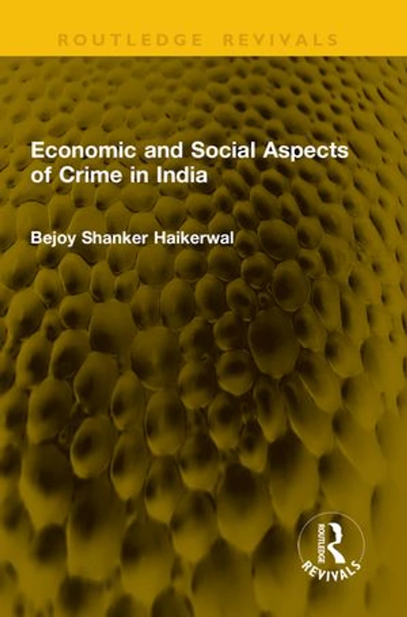 Economic and Social Aspects of Crime India