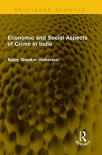 Economic and Social Aspects of Crime India