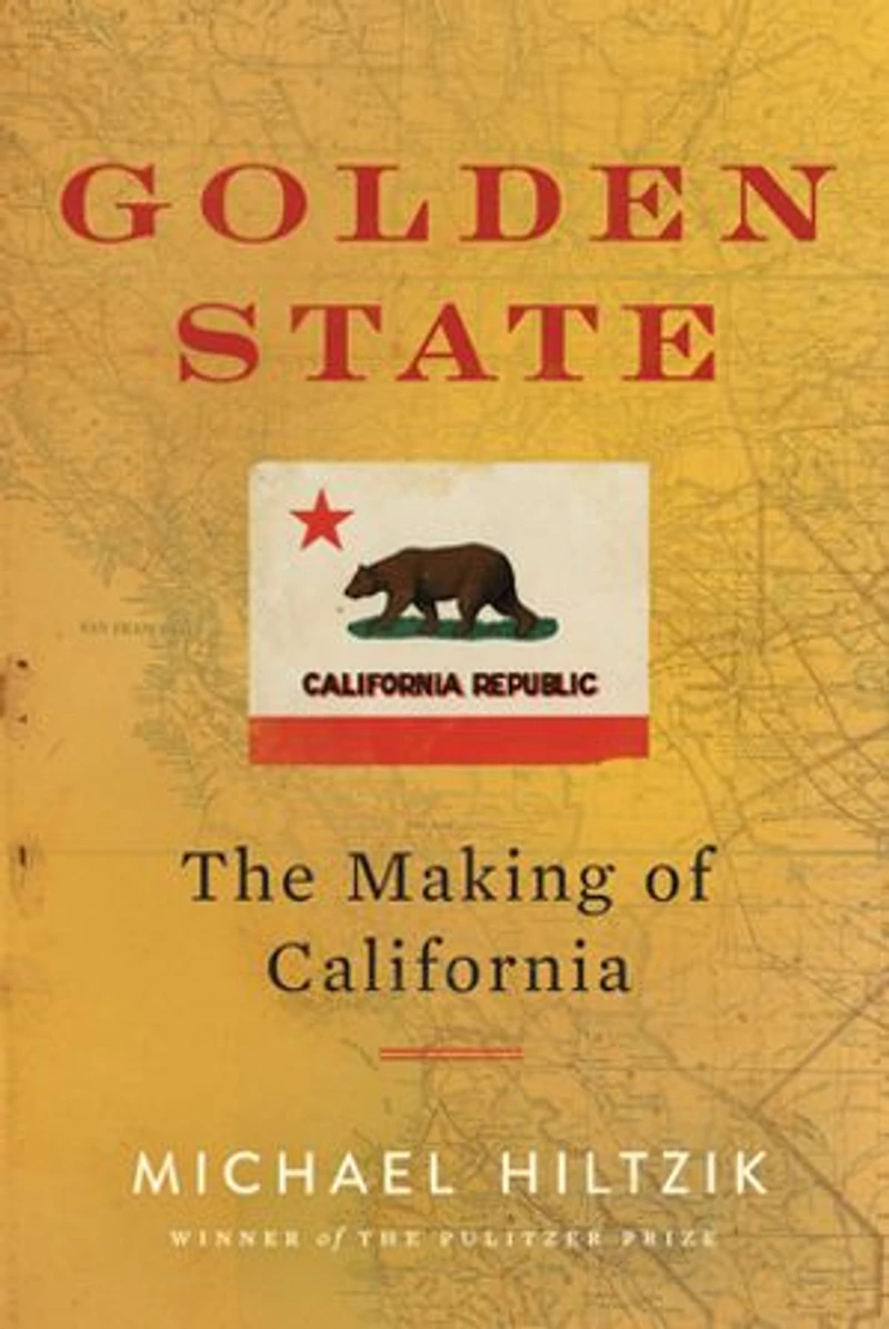 Golden State: The Making of California