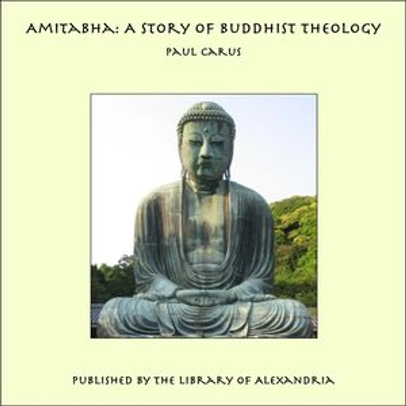 Amitabha: A Story of Buddhist Theology