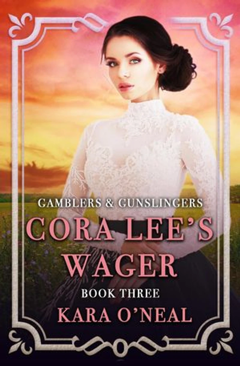 Cora Lee's Wager: Gamblers & Gunslingers, #3
