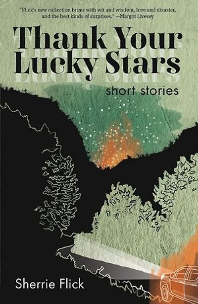 Thank Your Lucky Stars: Short Stories